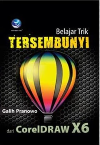 Belajar Trik Tersembunyi dari CorelDRAW X6