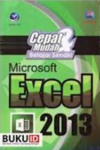 Cepat & Mudah Belajar Sendiri Microsoft Excel