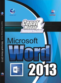 Cepat & Mudah belajar sendiri microsoft word 2013