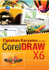 Ciptakan Karyamu dengan CorelDraw X6