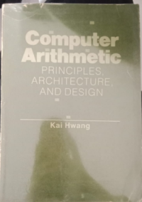 COMPUTER ARITHMETIC principles,architecture,and design