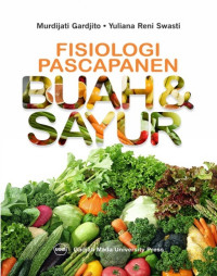 Fisiologi pascapanen buah dan sayur