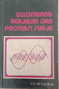 GELOMBANG BERJALAN DAN PROTEKSI SURJA