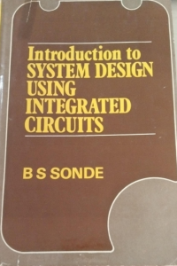 INTRODUCTION TO SYSTEM DESIGN USING INTEGRATED CIRCUITS