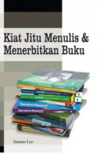 Kiat Jitu Menulis & Menerbitkan Buku