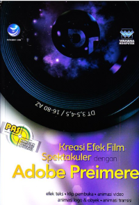 Kreasi Efek Film Spektakuler dengan Adobe Preimere