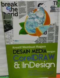 Kreatif Membuat Ragam Desain Media dengan CorelDraw & Adobe InDesign