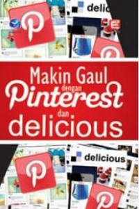 Makin Gaul dengan Pinterest dan delicious