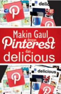 Makin gaul dengan Pinterest dan delicious