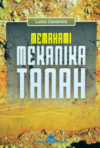 Memahami mekanika tanah