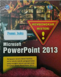 Membongkar misteri Microsoft PowerPoint 2013