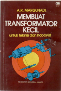 MEMBUAT TRANSFORMATOR KECIL