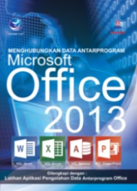 Menghubungkan Data Antarprogram Microsoft Office 2013