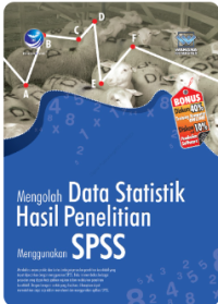 Mengolah Data STATISTIK hasil penelitian menggunakan SPSS