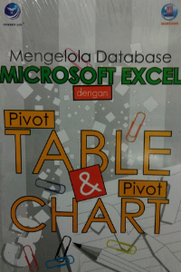 Mengolah Database & Pivot dengan MS. Excel