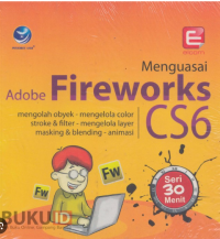 Menguasai Adobe Fireworks CS6