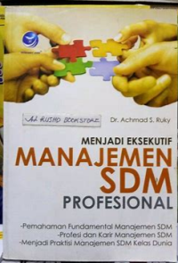 Menjadi EKSEKUTIF ; MANAJEMEN SDM PROFESIONAL