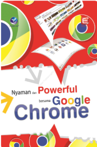 Nyaman dan Powerful bersama Google Chrome