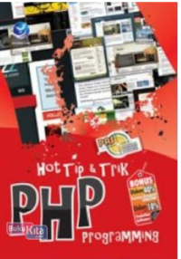 Panduan Aplikasi & Solusi; Hot Tip & Trik PHP Programming