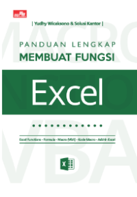 Panduan Lengkap Membuat Fungsi Excel