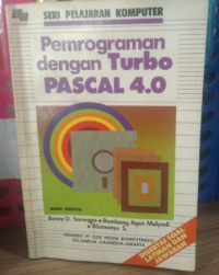 PEMROGRAMAN DENGAN TURBO PASCAL 4.0