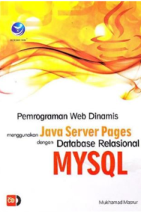 Pemrograman Web Dinamis menggunakan Java Server Pages dengan Database Relasional MySQL