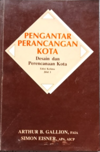 Pengantar Perancangan Kota : Desain dan Perencanaan Kota jilid 1