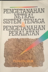 PENGETAHANAN NETRAL SISTEM TENAGA & PENGETAHANAN PERALATAN