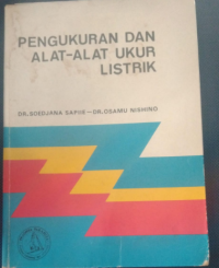 PENGUKURAN DAN ALAT-ALAT UKUR LISTRIK