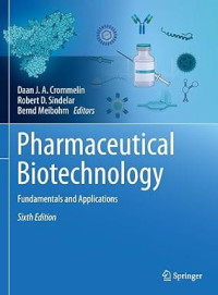 Pharmaceutical biotechnology : fundamentals and applications (sixth edition)