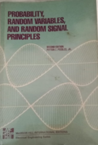 PROBABILITY,RANDOM VARIABELS,AND RANDOM SIGNAL PRINCIPLES