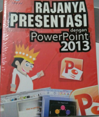 Rajanya Presentasi dengan PowerPoint 2013