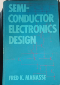 SEMI - CONDUCTOR ELECTRONICS DESIGN