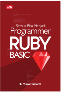 Semua Bisa Menjadi Programmer Ruby Basic