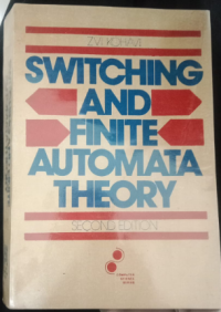 SWITCHING AND FINITE AUTOMATA THEORY