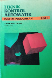 TEKNIK KONTROL AUTOMATIK Jilid 1