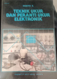 TEKNIK UKUR DAN PERANTI UKUR ELEKTRONIK