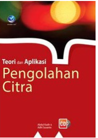 Teori dan Aplikasi Pengolahan Citra