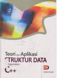 Teori dan Aplikasi Struktur Data menggunakan C++