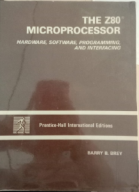 THE Z80 MICROPROCESSOR hardware,software,programming and integracing