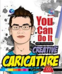 You Can Do It with Photoshop Creative Caricature